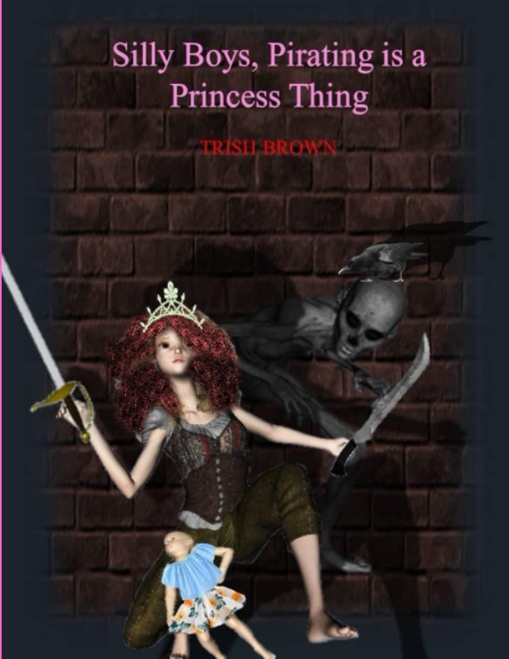 Silly Boys, Pirating Is a Princess Thing