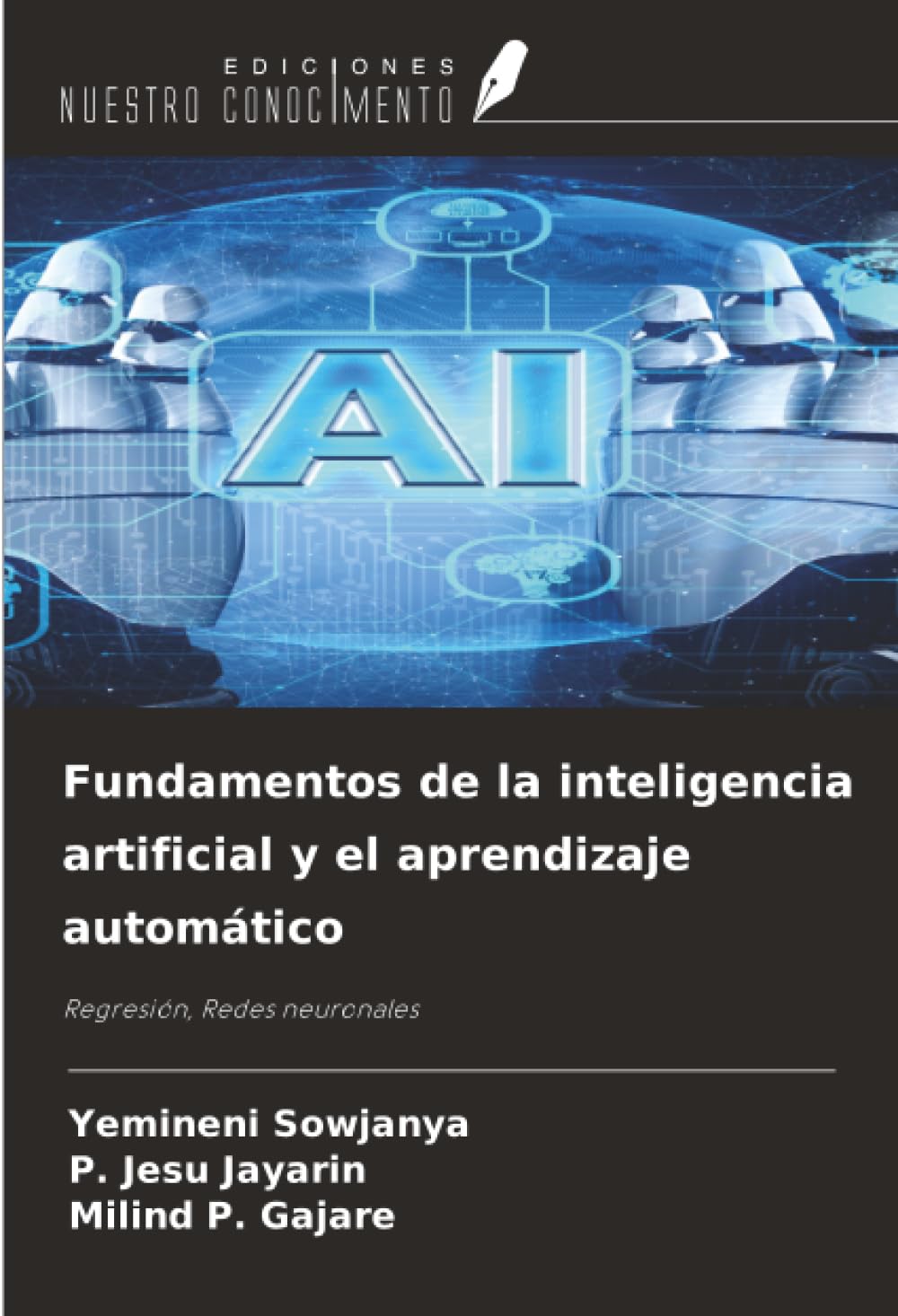 Fundamentos de la inteligencia artificial y el aprendizaje automático: Regresión, Redes neuronales