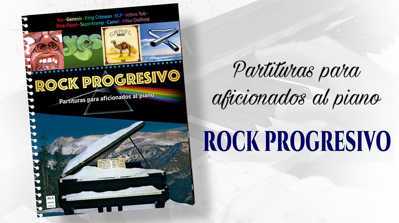 Rock Progresivo - Partituras para aficionados al piano (MA NON TROPPO - PARTITURAS)