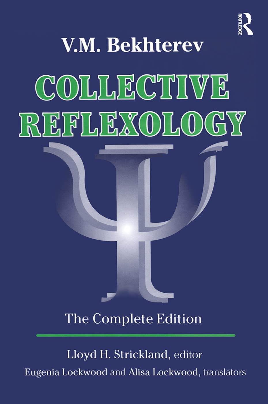 Lloyd H. StricklandCollective Reflexology: The Complete Edition
