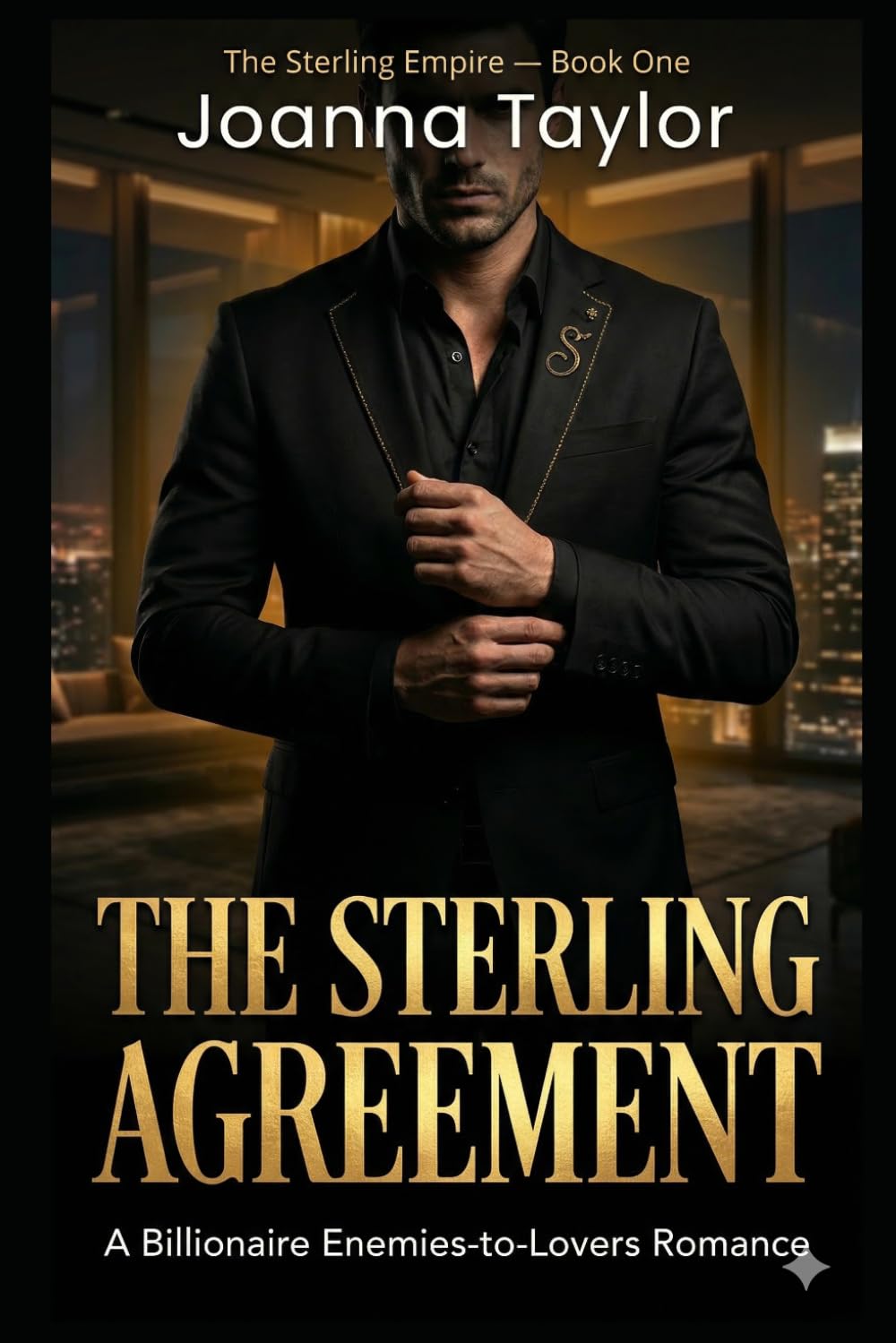 THE STERLING AGREEMENT: A Billionaire Enemies-to-Lovers Romance (The Sterling Empire)