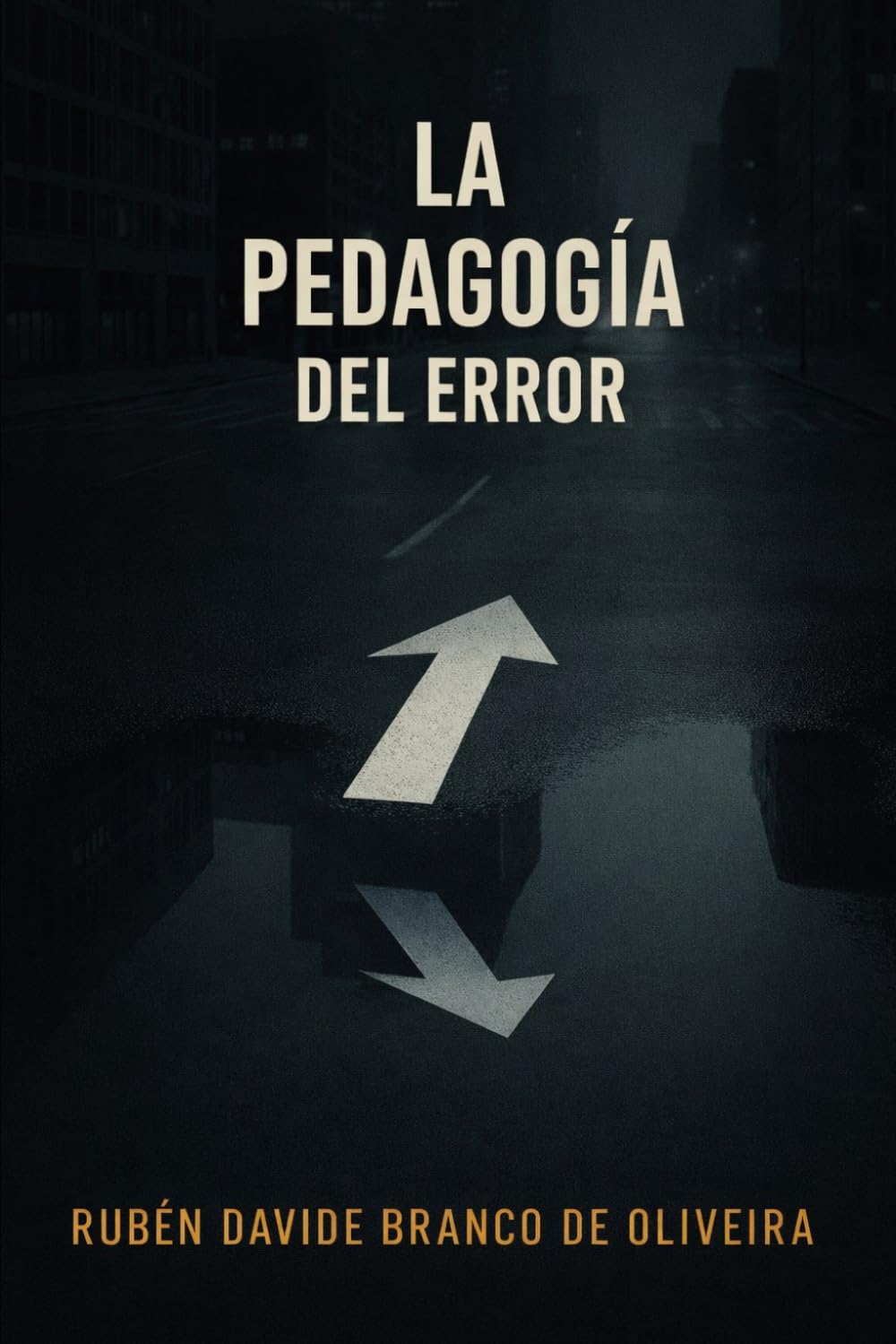 LA PEDAGOGÍA DEL ERROR