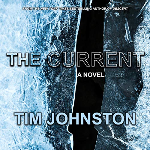 The Current A Novel (Audible Audio Edition) Tim Johnston