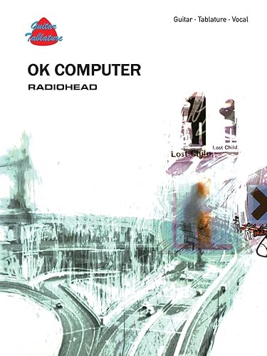 Radiohead -- OK Computer: Guitar/Tablature/Vocal