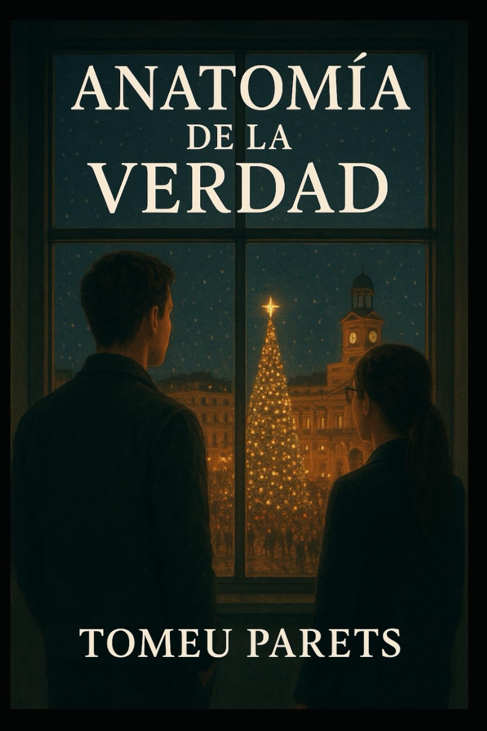 ANATOMÍA DE LA VERDAD