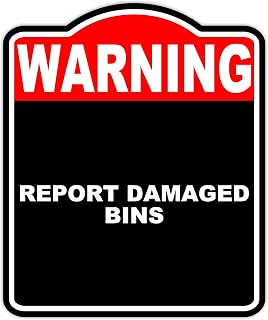 REPORT DAMAGED BINS Warning Red Black Aluminum Composite Sign 8.5 x 10 inches