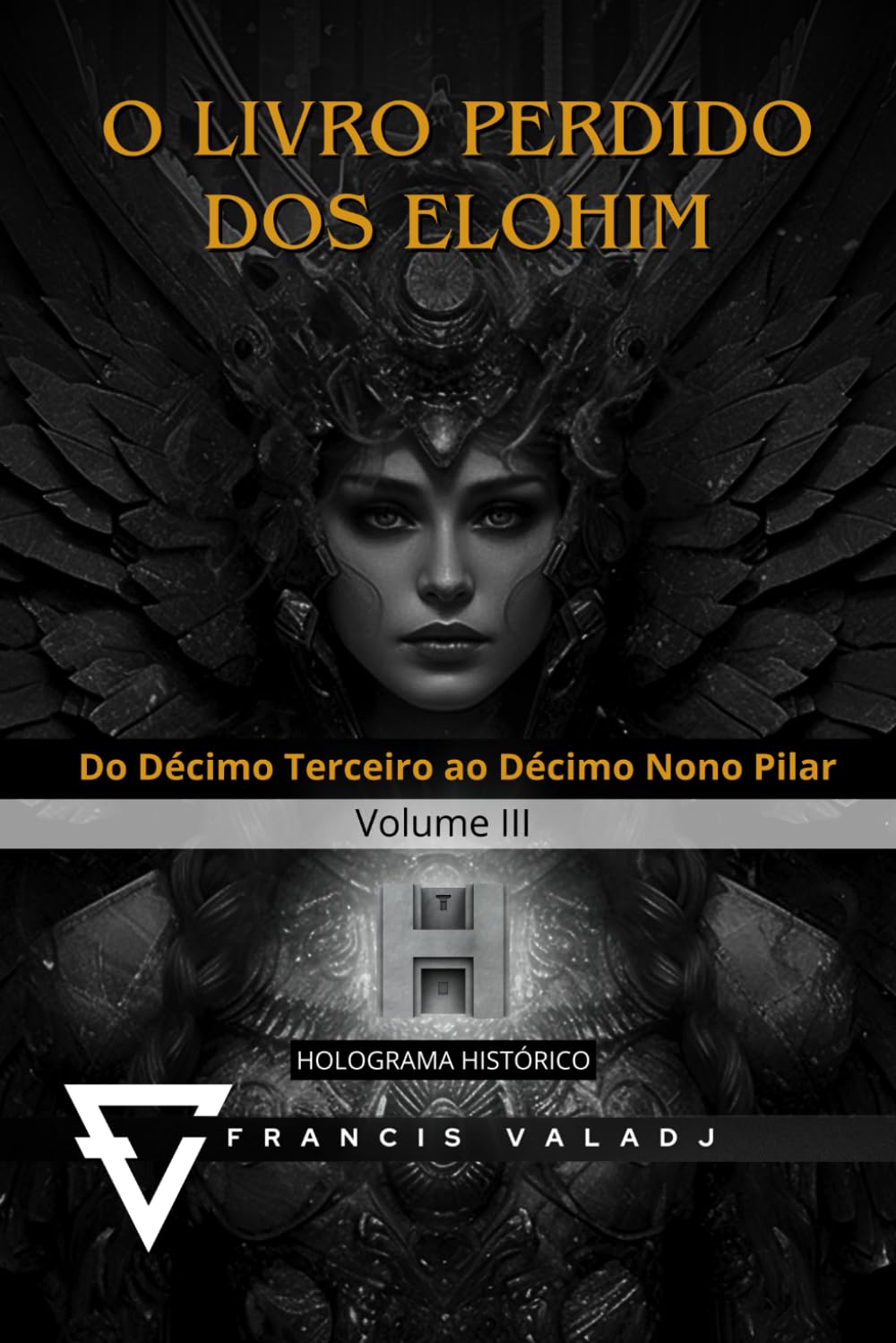 O LIVRO PERDIDO DOS ELOHIM: VOLUME III: 3