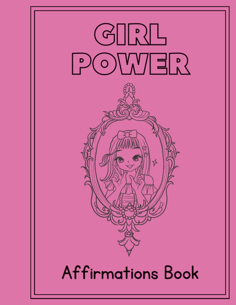 Girl Power Affirmations Coloring book
