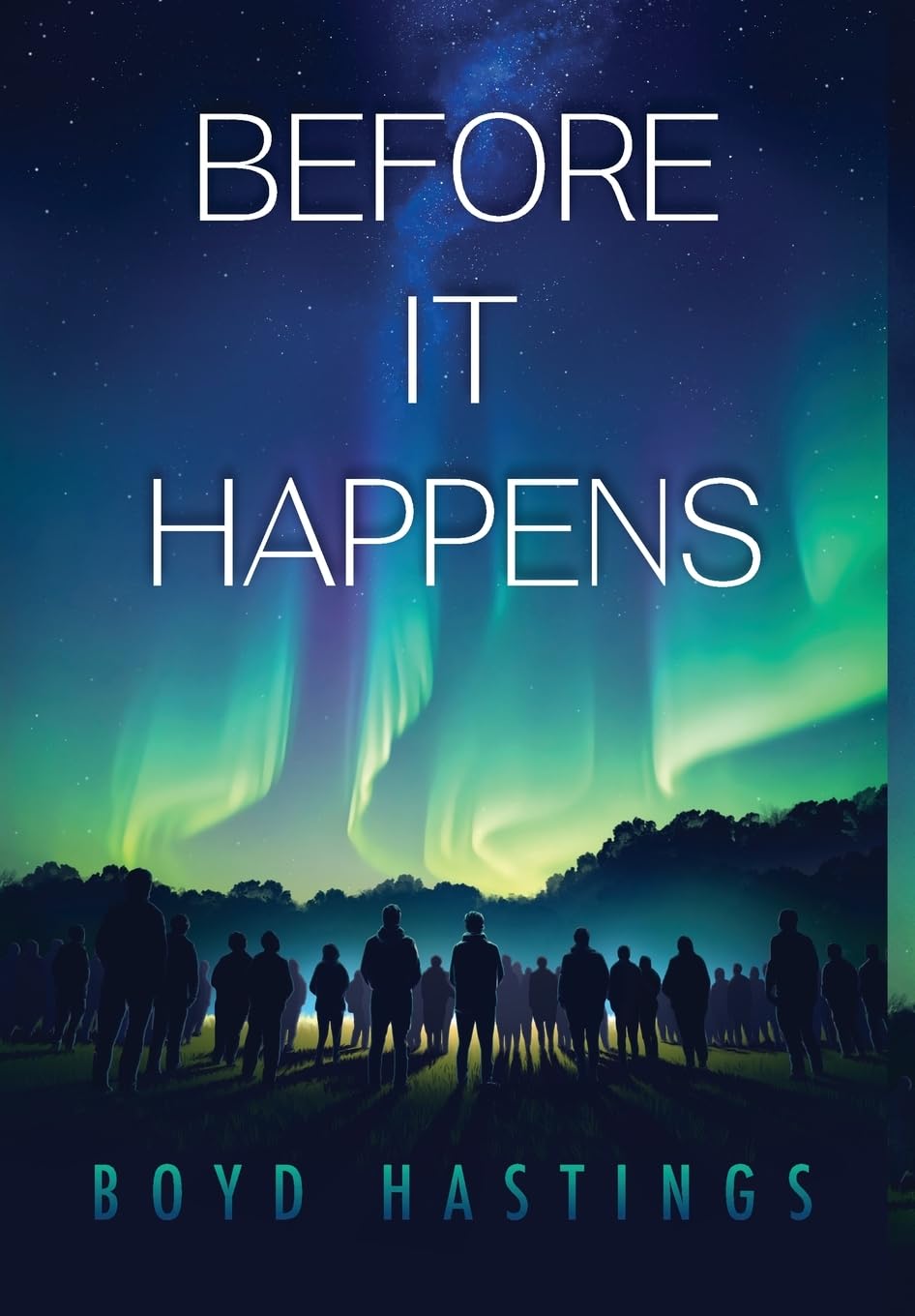 Before It Happens