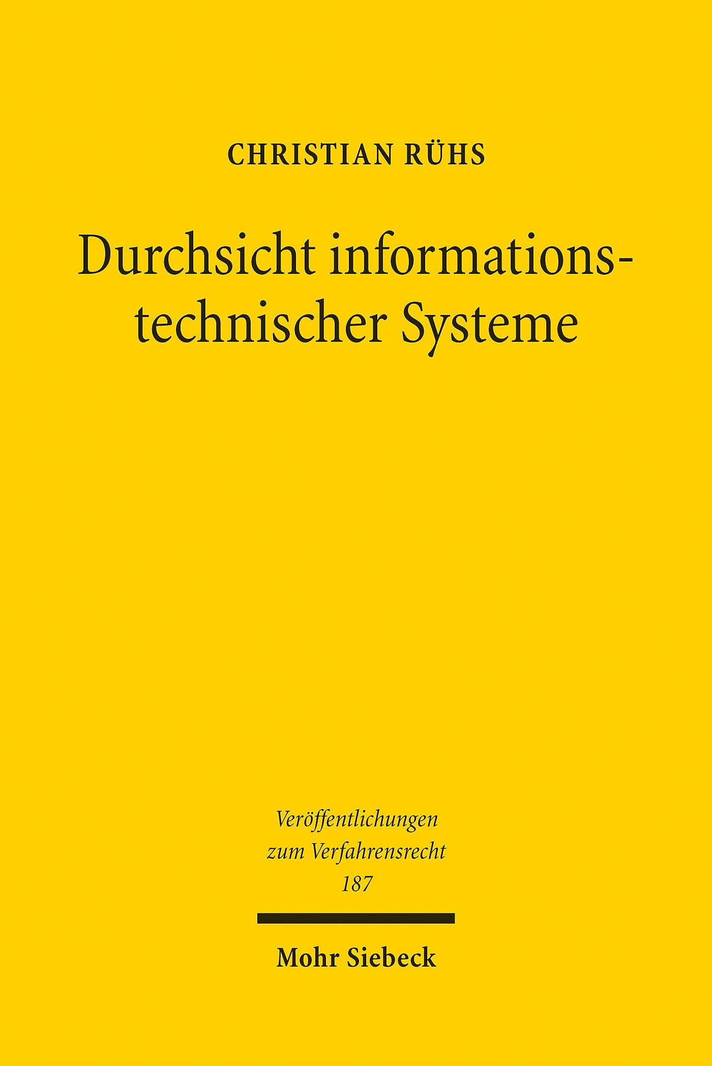 Durchsicht informationstechnischer Systeme: § 110 Abs. 3 StPO im Lichte des IT-Grundrechts