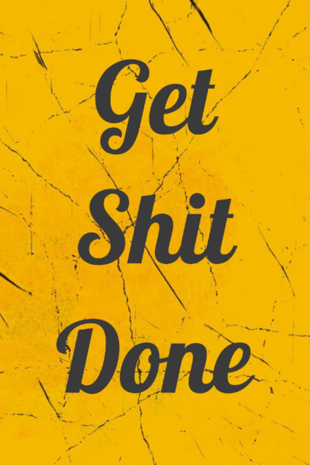 Get shit done to do list: Get organised this to do list