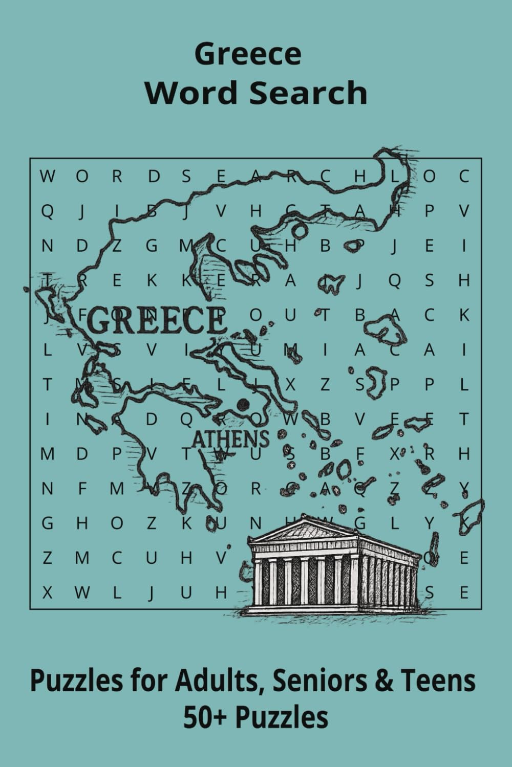Country Greece Word Searches: Puzzle Book 6x9”, 111 pages, 50+ Puzzles,… Gift for ;Travellers, Study, during Vacation, Holiday or Time to Relax