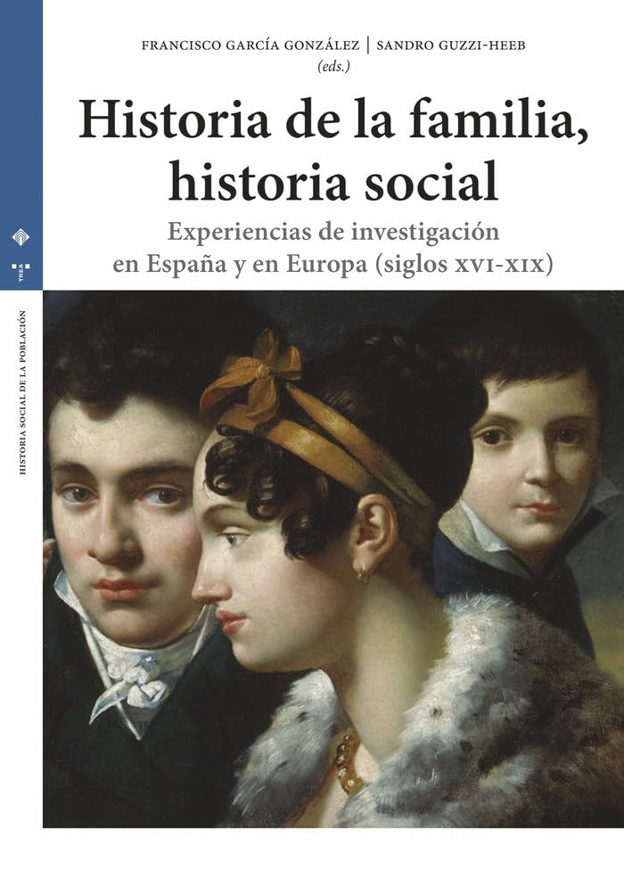 Historia de la familia, historia social: Experiencias de