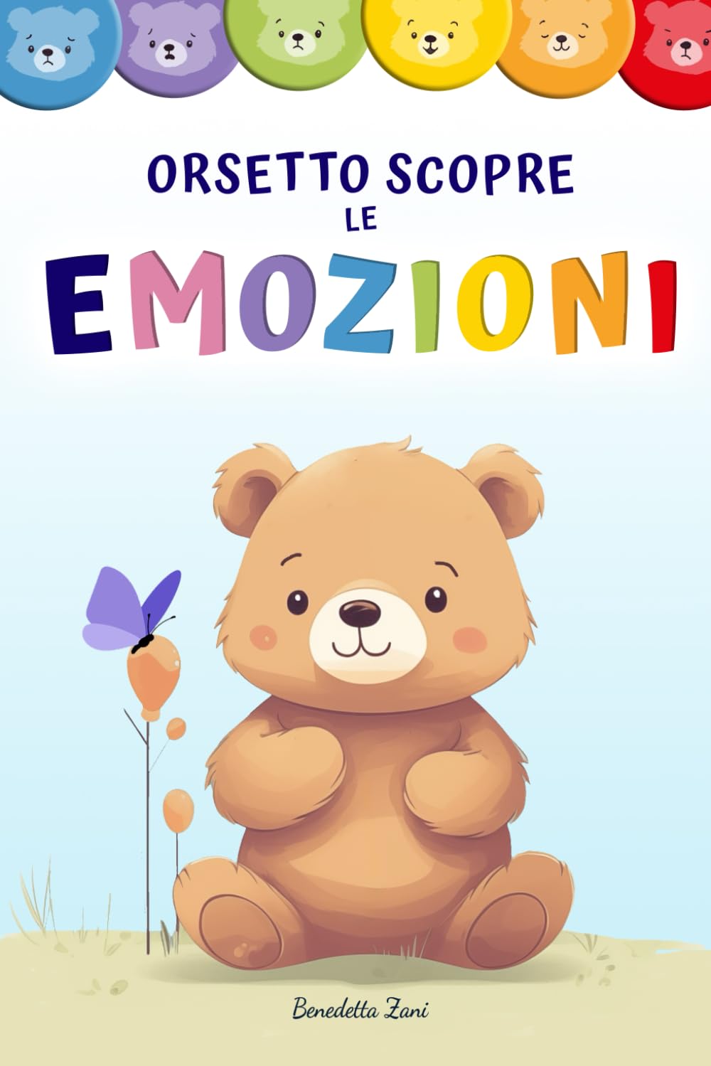 Orsetto scopre le emozioni: Ediz. a colori Paperback – 6 Nov. 2023