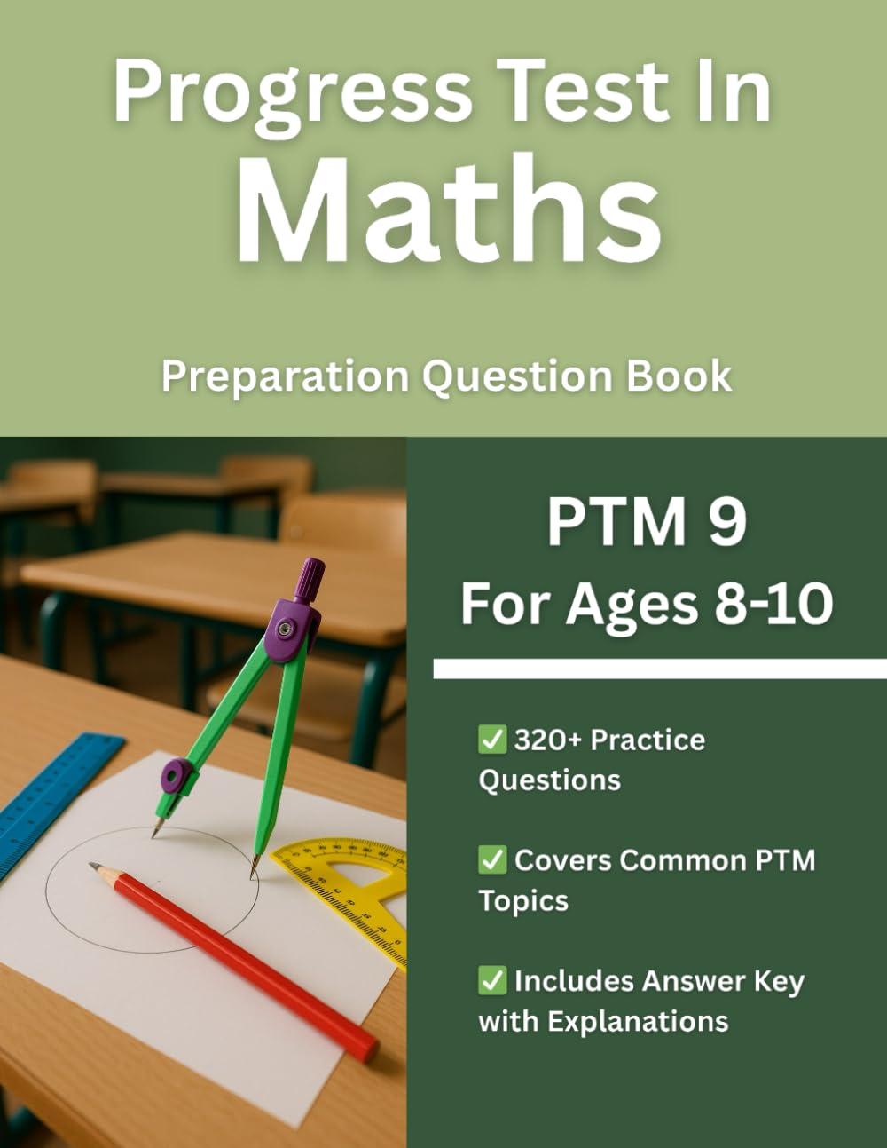 Progress Test in Maths (PTM 9, Ages 8-10) Practice Workbook: 320+ Multiple Choice Test Style Questions