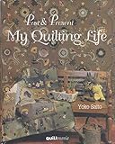 quiltmania reiko kato  Past & Present My Quilting Life