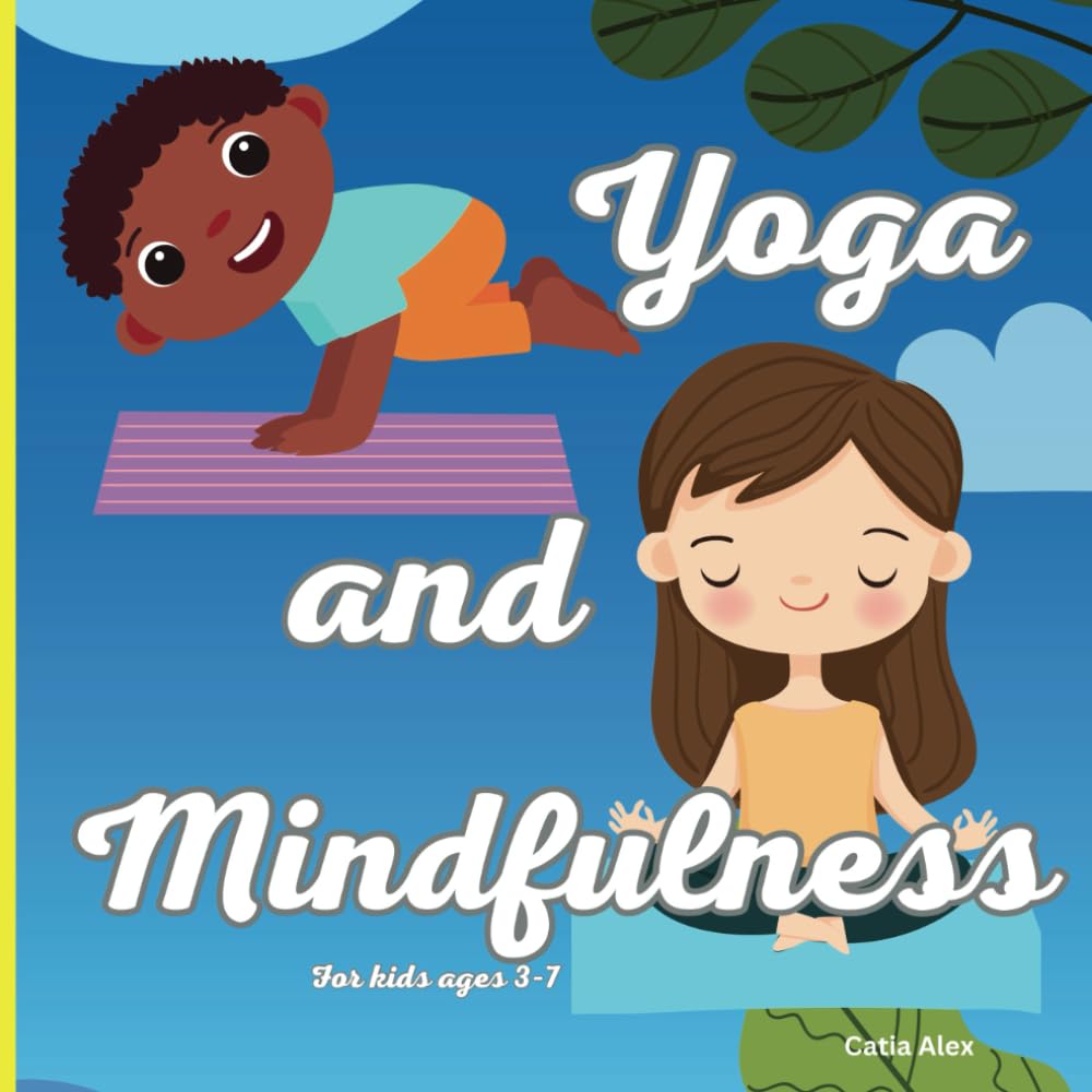 Yoga and Mindfulness for kids