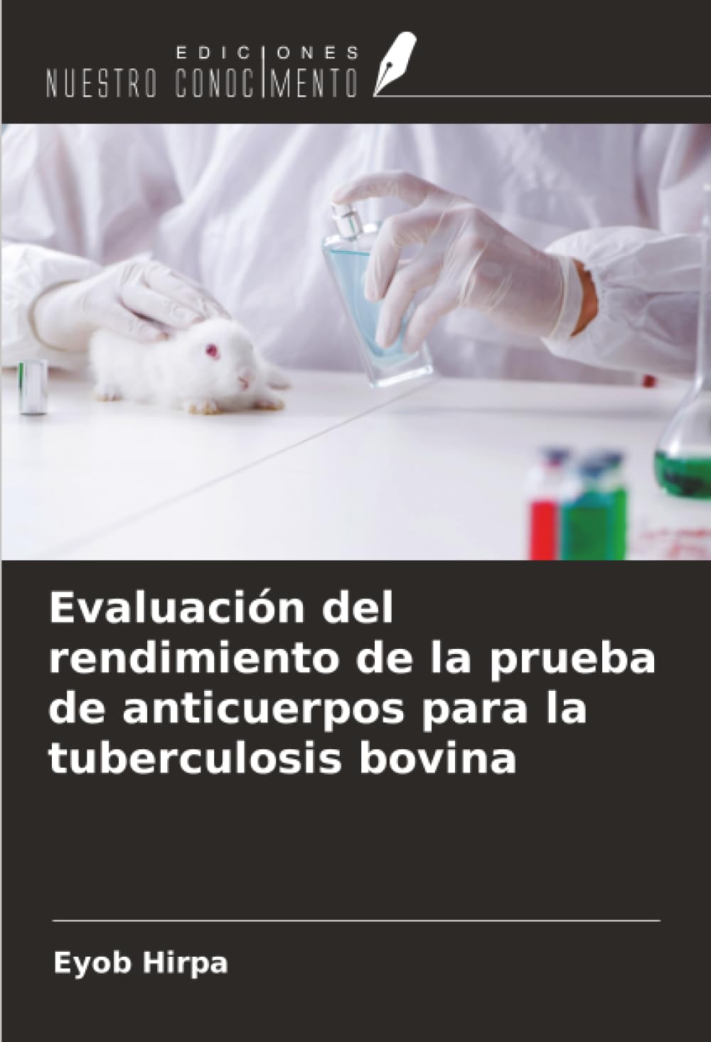 Evaluación del rendimiento de la prueba de anticuerpos para la tuberculosis bovina