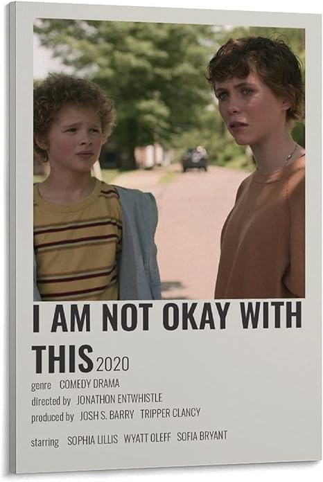 Amazon Com Ni Ni I Am Not Okay With This Minimalist Art Movie Room Aesthetic Decoration Poster Room Bedroom Office Wall Decoration Party Birthday Gift Frame Style 4 1 12x18inch 30x45cm Posters Prints