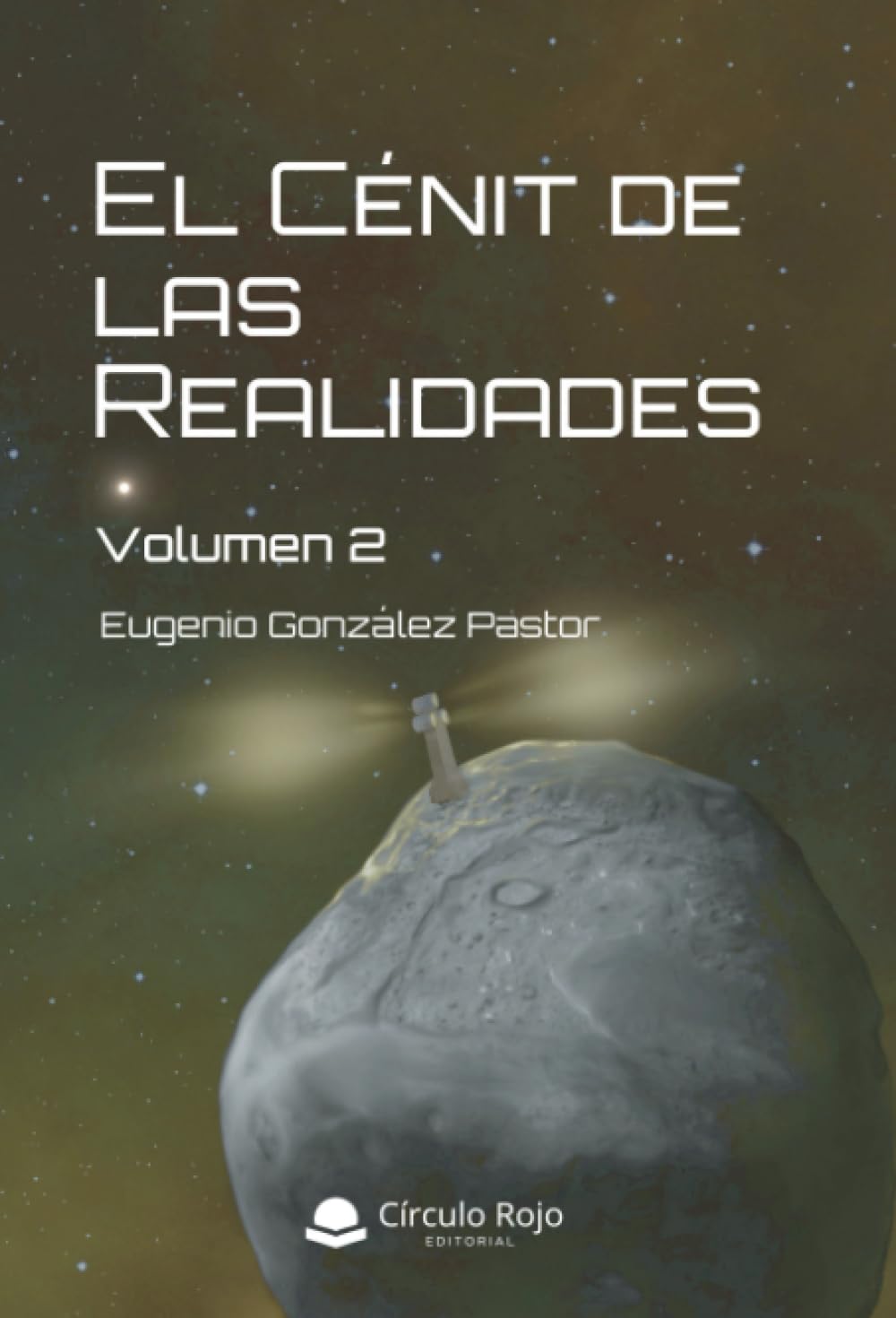 El Cénit de las realidades Volumen 2