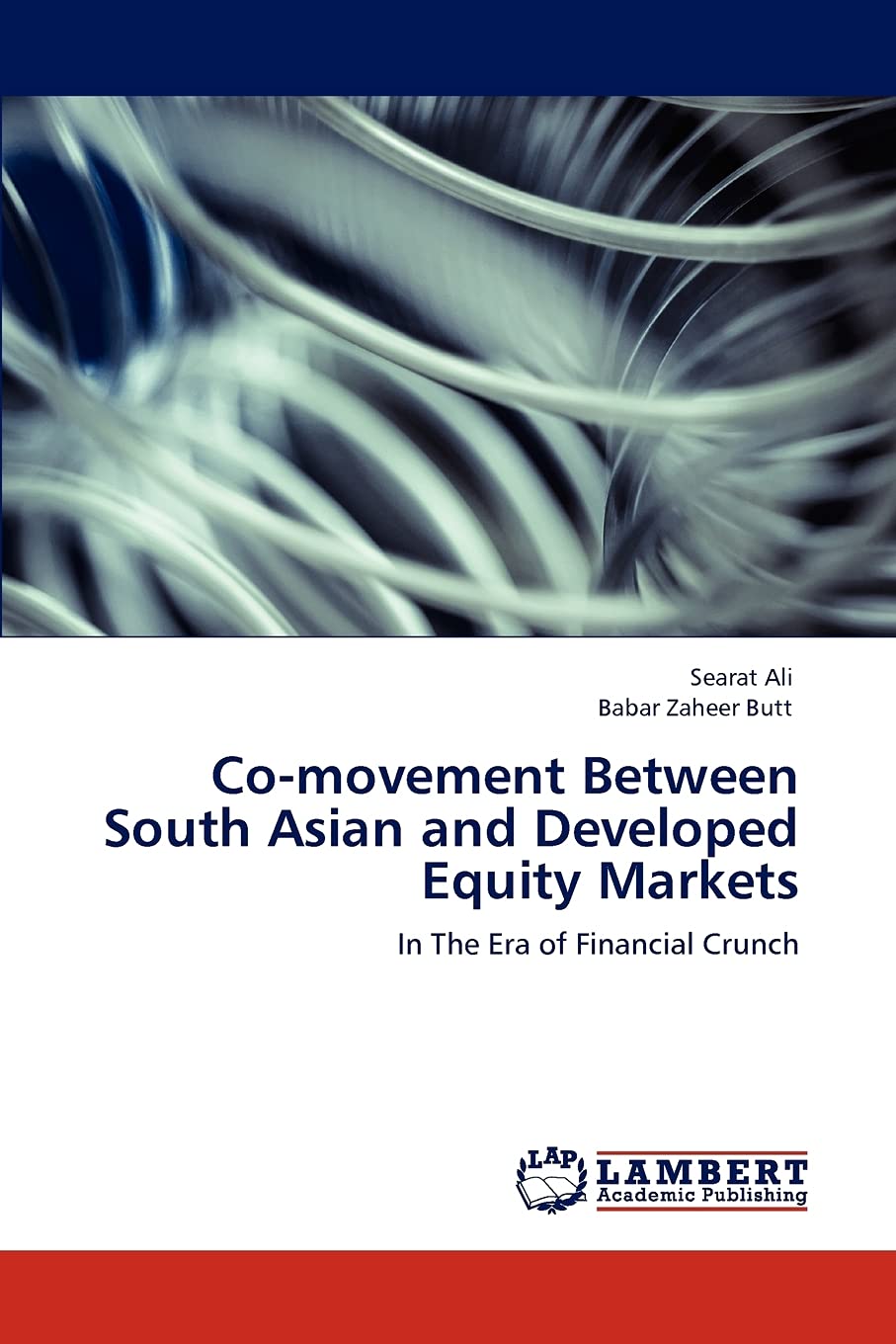 Co-movement Between South Asian and Developed Equity Markets: In The Era of Financial Crunch
