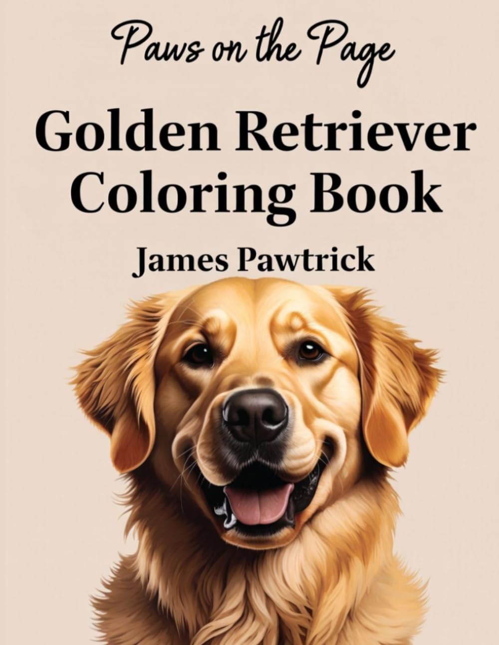 Paws on the Page: Golden Retriever Coloring Book