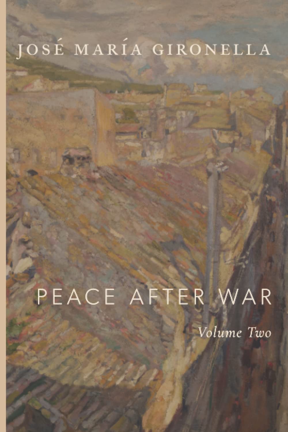 Peace After War: Volume Two