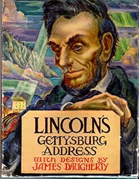Lincoln's Gettysburg Address by Abraham Lincoln
