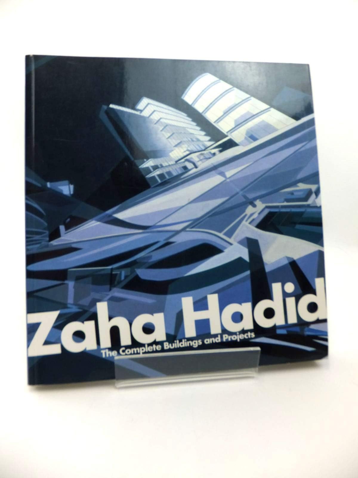 Zaha Hadid: The Complete Buildings and Projects Paperback – 19 Oct. 1998