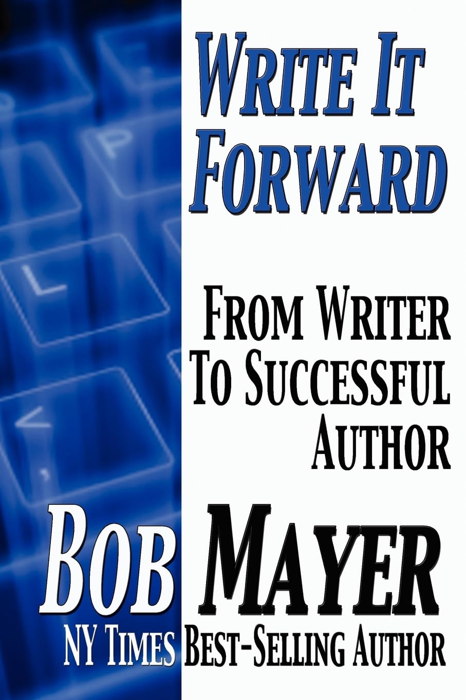 Write It Forward (For Writers)