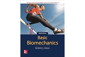 Basic Biomechanics: An Introduction to Biomechanics for Students of Exercise Science and Physical Therapy