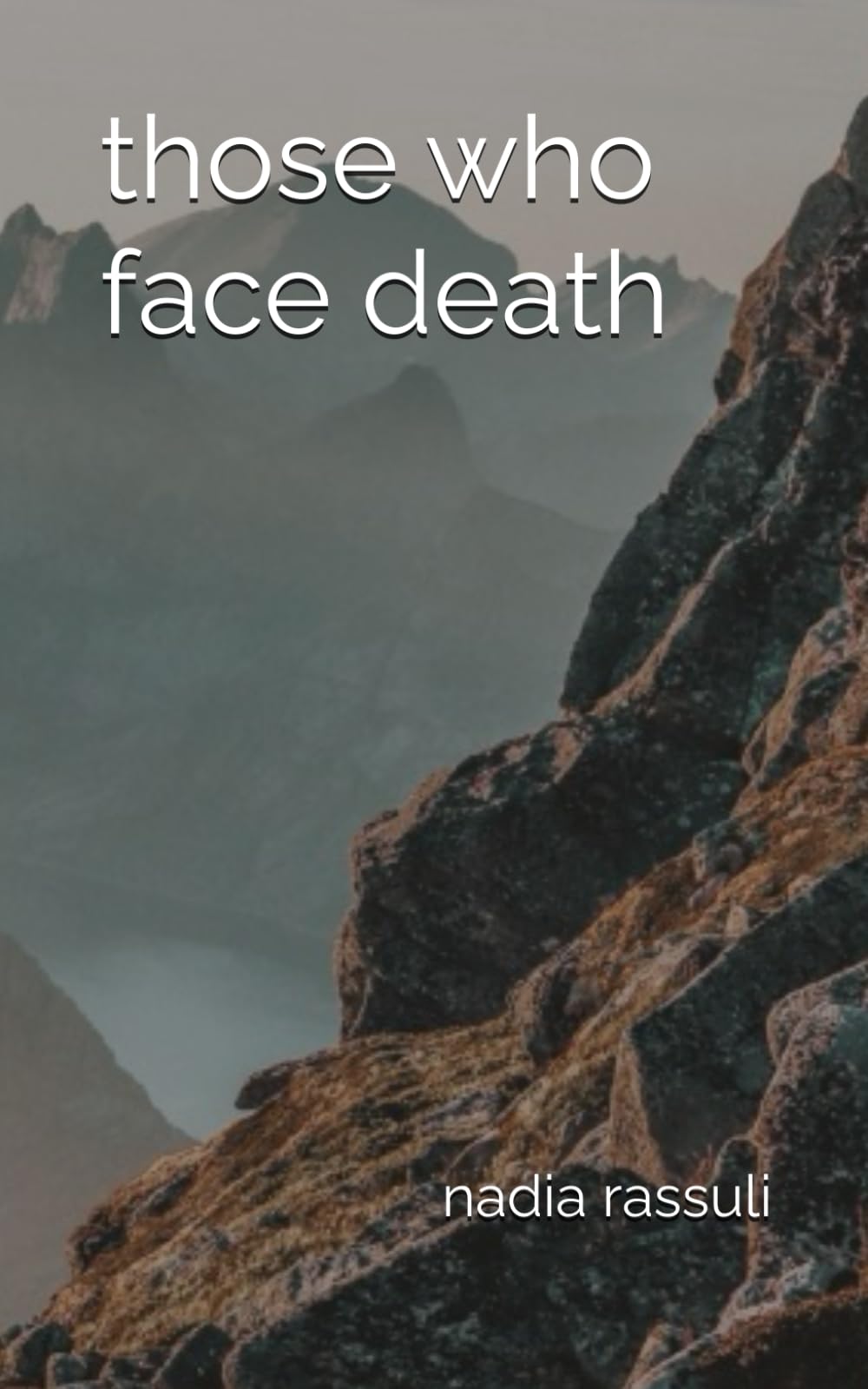 those who face death