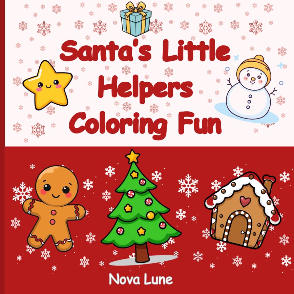 Santa’s Little Helpers Coloring Fun: Toddler-Friendly Elf & Santa Scenes (Ho Ho Hues)