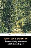  Travels with a Donkey in the Cévennes and the Amateur Emigrant (Penguin Classics)