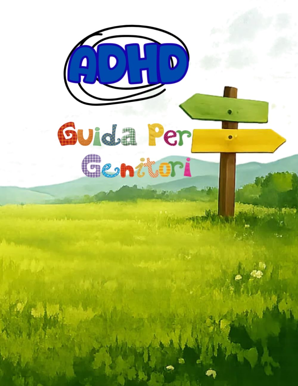 ADHD - ISTRUZIONI PER L'USO