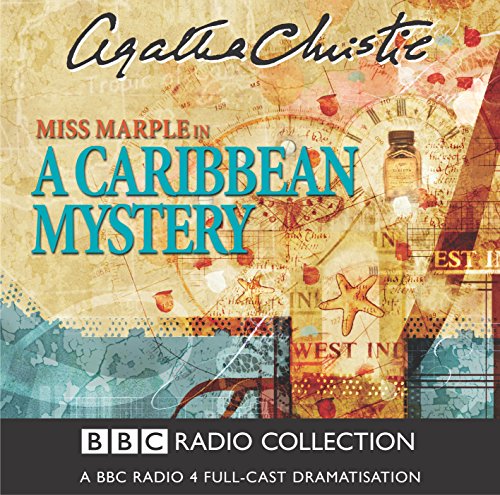 A Caribbean Mystery: A BBC Full-cast Radio Drama