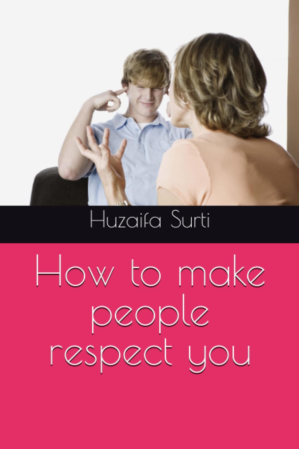 How to make people respect you