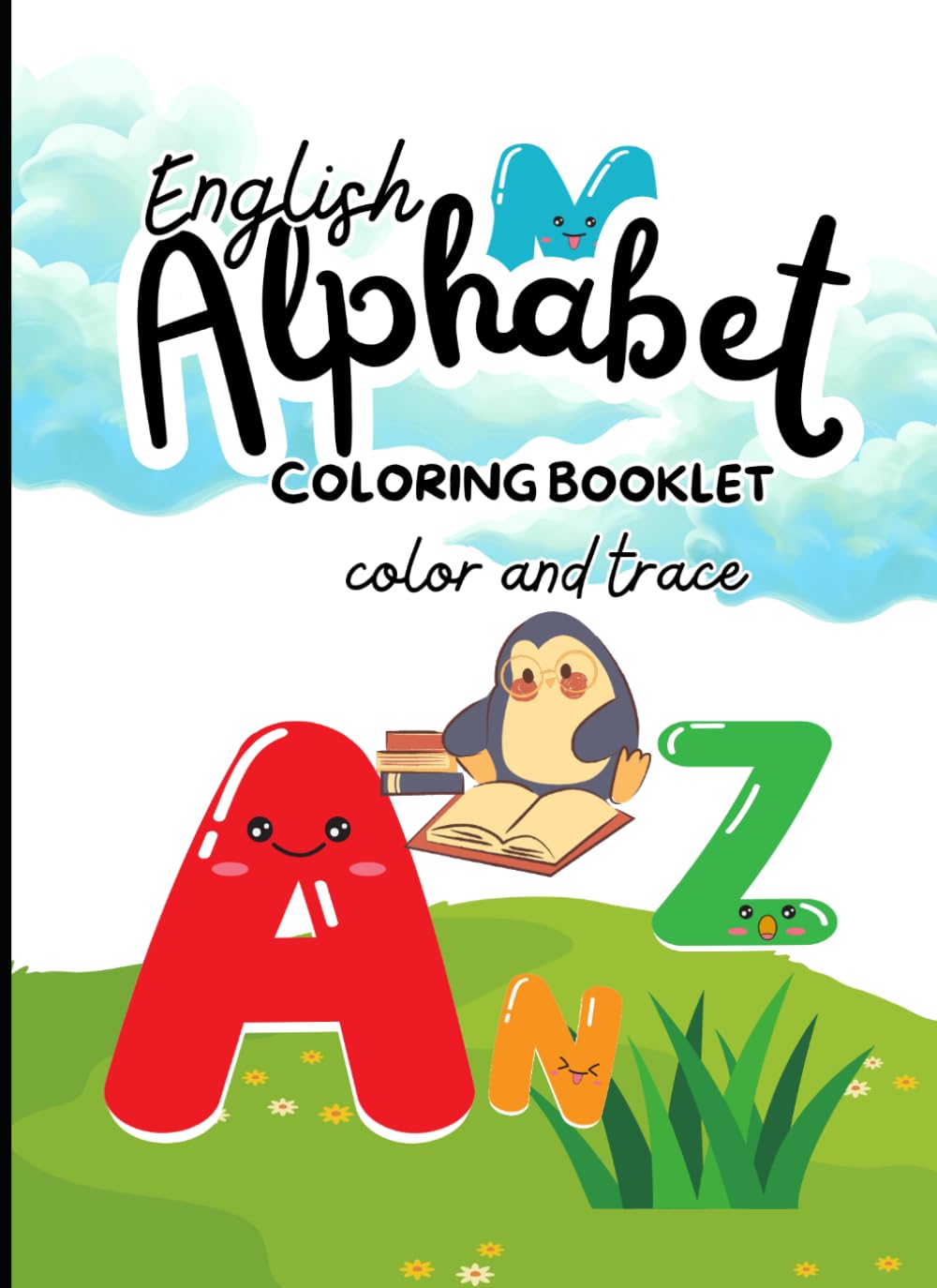 English Alphabet coloring book - Trace and Color: Trace and Color