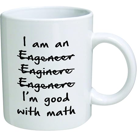 Funny Wrong I'm An Engineer Good with Math BLACK13F37-11 Oz Coffee Mug - Funny Inspirational and Sarcasm