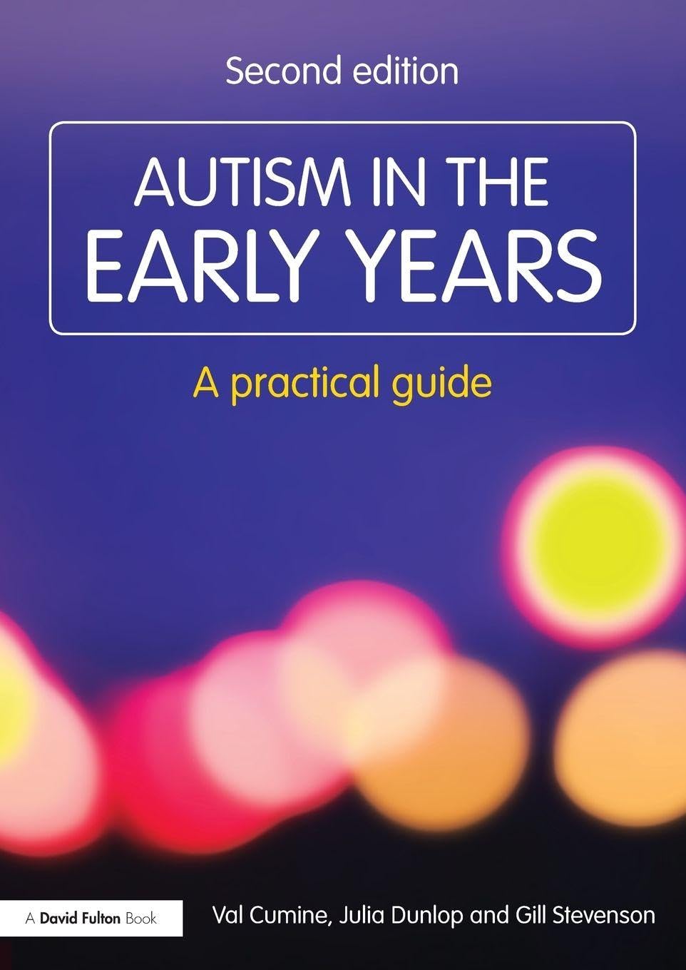 Autism in the Early Years: A Practical Guide (Resource... - Cumine, Val