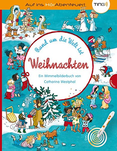 Rund um die Welt ist Weihnachten (TING) Rund um die Welt ist Weihnachten (TING)