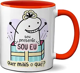 Caneca Flork Namorados Seu Presente Sou Eu Quer Mais O Quê? (Vermelha)