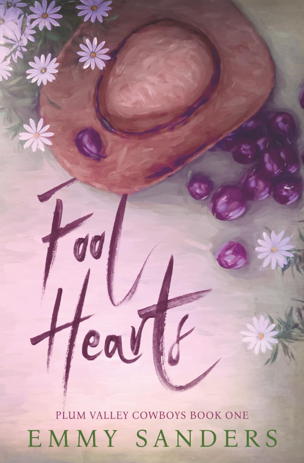Fool Hearts (Plum Valley Cowboys Book 1): Alternate Cover