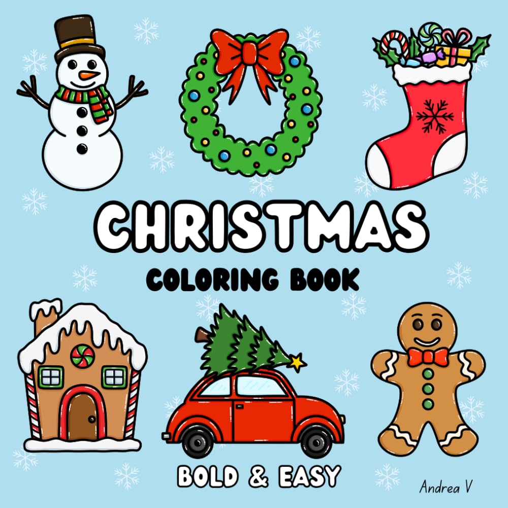 Christmas Coloring Book: Bold and Easy Holiday Designs for Kids and Adults