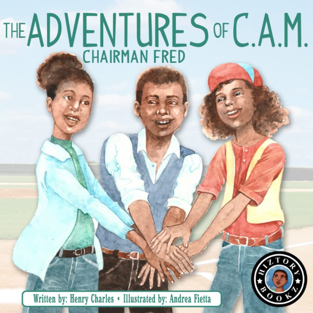 Adventures of C.A.M. Chairman Fred