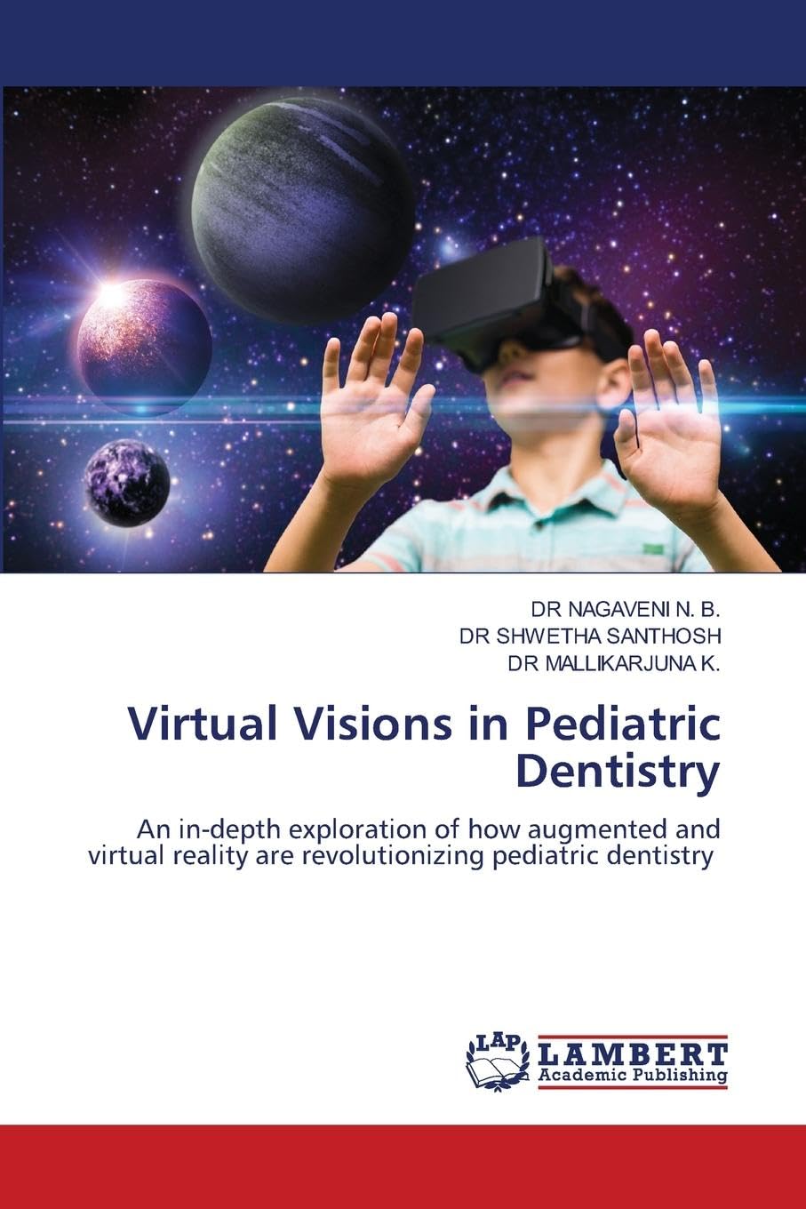 Virtual Visions in Pediatric Dentistry: An in-depth exploration of how augmented and virtual reality are revolutionizing pediatric dentistry