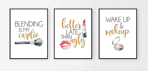 Silly Goose Gifts Better Late Than Ugly Make Up Room - Impresiones artísticas de pared (juego de tres) de 8 x 10 pulgadas, sin marcos, decoración de