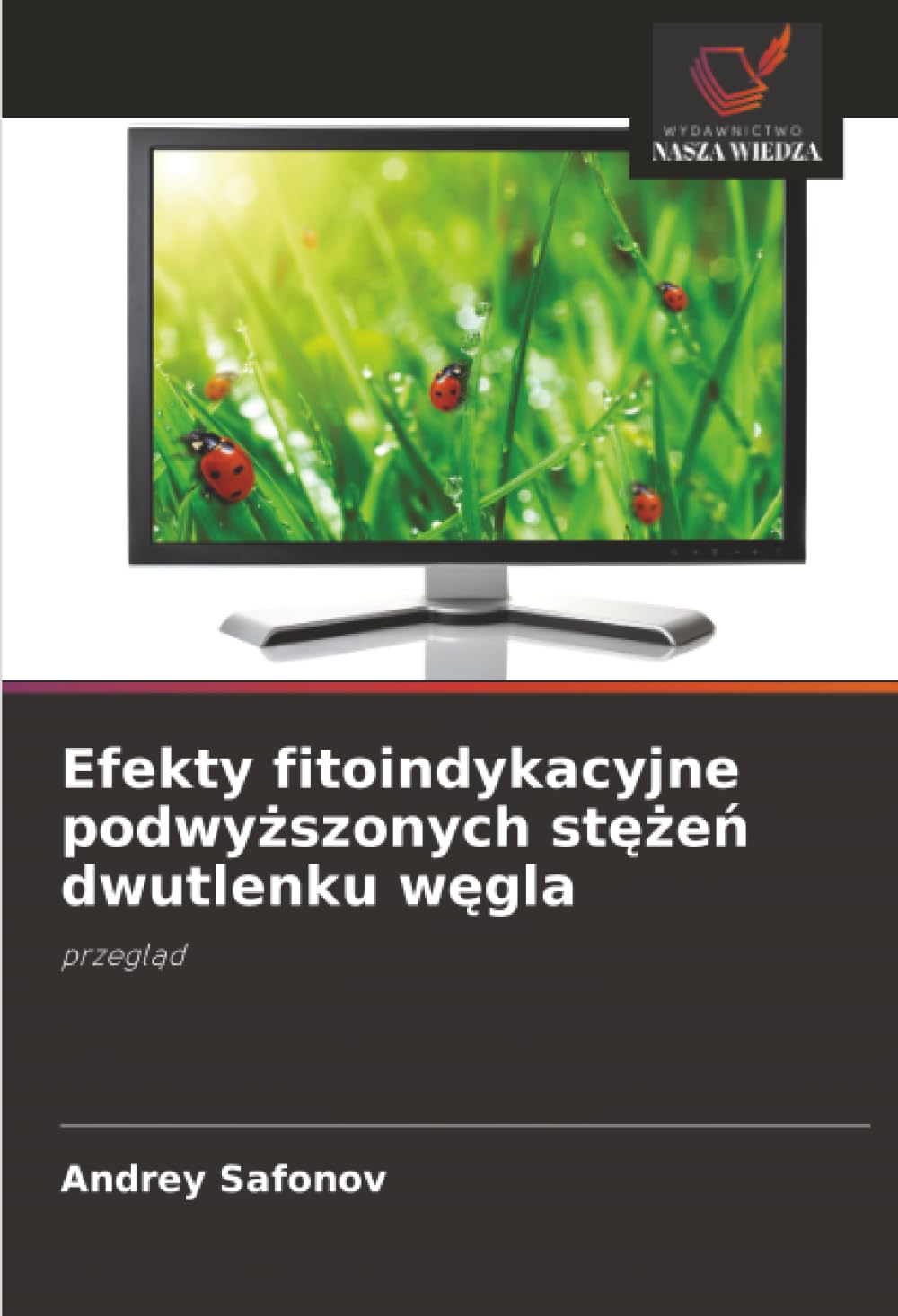 Efekty fitoindykacyjne podwyższonych stężeń dwutlenku węgla: przegląd
