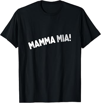 Mama MIA T-Shirt