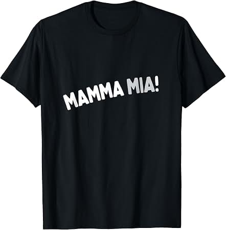 Amazon.com: Mama MIA T-Shirt